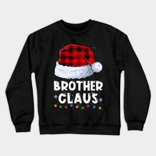 Brother Claus Red Plaid Christmas Santa Family Matching Pajama Crewneck Sweatshirt